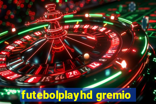 futebolplayhd gremio